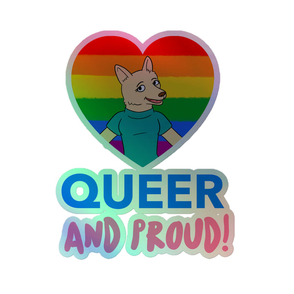 Queer And Proud Holographic Stickers feature a rainbow-striped heart with a cute dog character and bold “QUEER AND PROUD!” text, symbolizing vibrant self-expression and LGBTQIA+ pride.