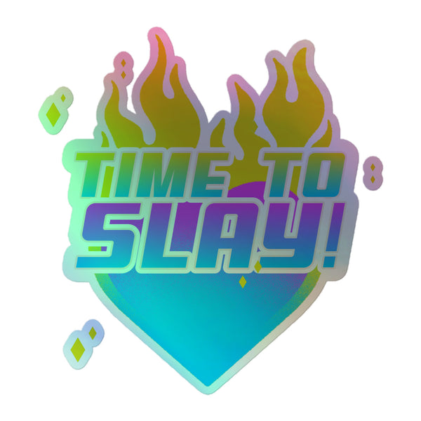 Holographic heart with flames and bold text TIME TO SLAY! on the Time To Slay! Holographic Stickers, embodying queer pride with radiant, unapologetic energy and vibrant, durable design.