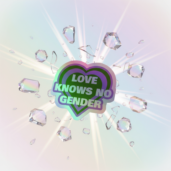 Love Knows No Gender Holographic Stickers feature a heart with bold lettering amid crystal-like fragments, embodying queer pride and self-expression. A vibrant, holographic design celebrating inclusive love and empowerment.