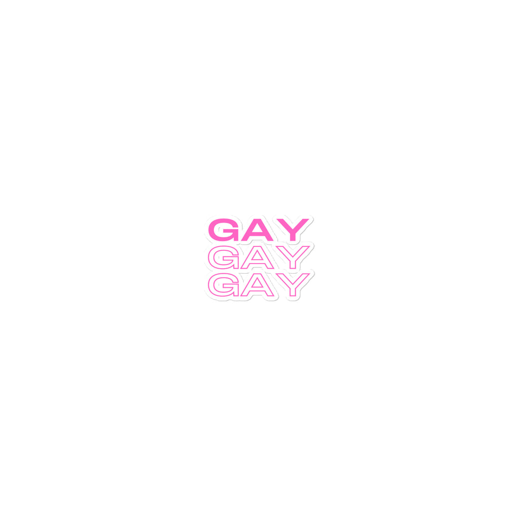 Gay Gay Gay Bubble-Free Stickers – Queer In The World: The Shop