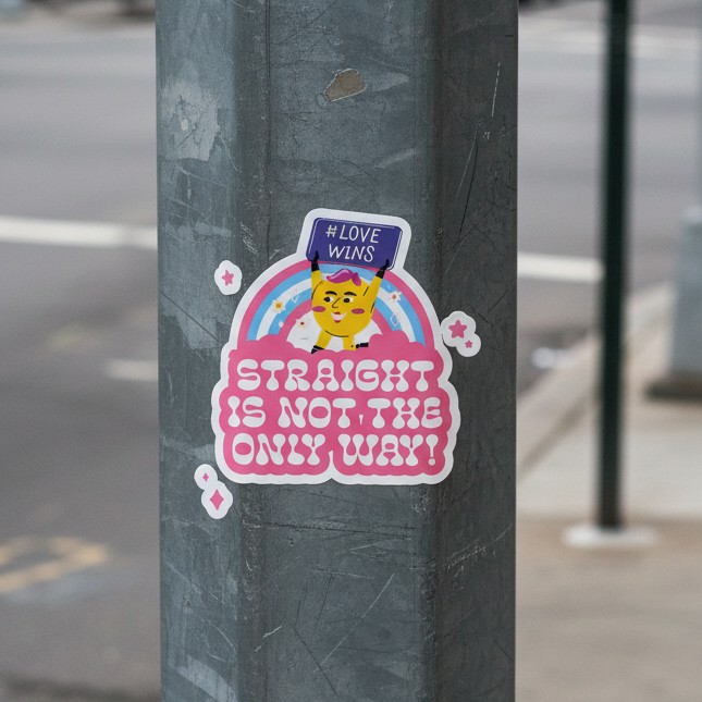 Bubble-free "A Straight Is Not The Only Way!" pride sticker on a metal pole, rainbow hearts, emoji holding "#LOVE WINS".