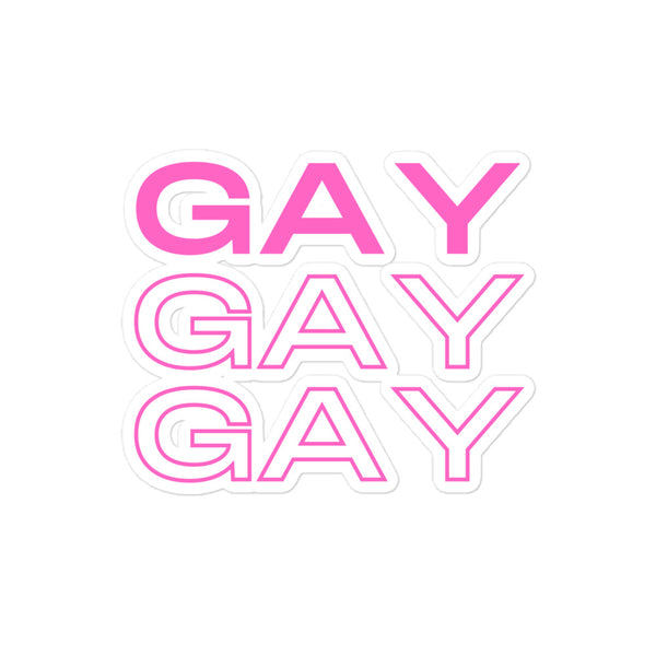 Gay Gay Gay Bubble-Free Stickers