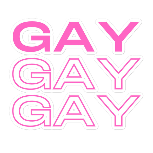 Stylized text graphic for Gay Gay Gay Bubble-Free Stickers in vibrant pink, featuring solid and outlined lettering, embodying queer pride and bold self-expression. Perfect for visibility and empowerment.