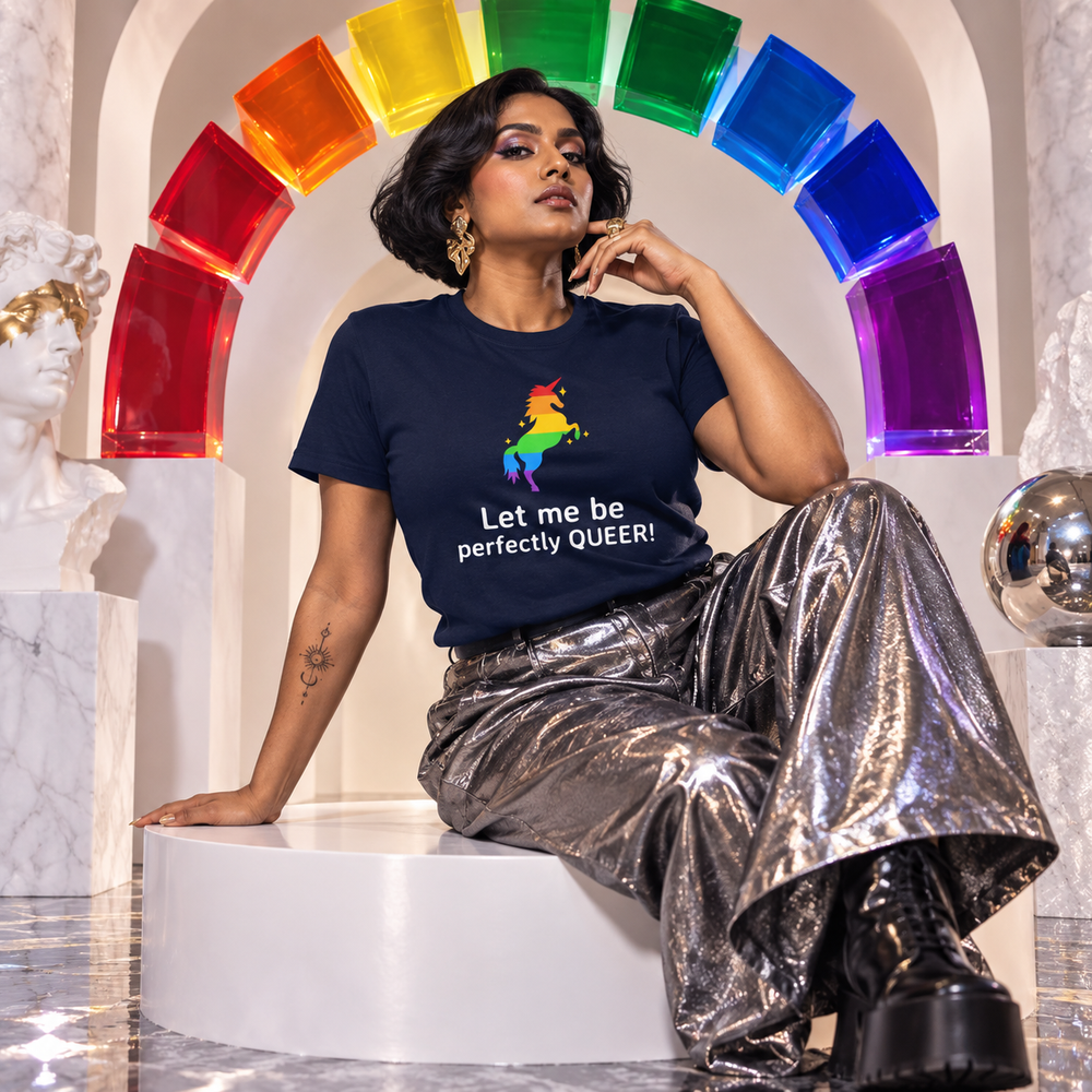 Let Me Be Perfectly Queer T-Shirt — Avant-Garde Art Editorial ARTPOP editorial