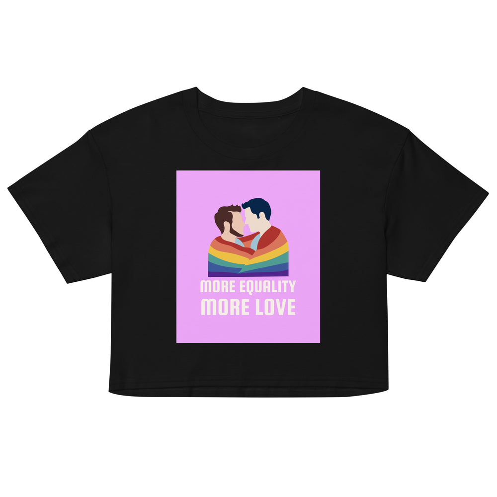 Black crop top with illustration of two people kissing under a rainbow and “MORE EQUALITY MORE LOVE” text