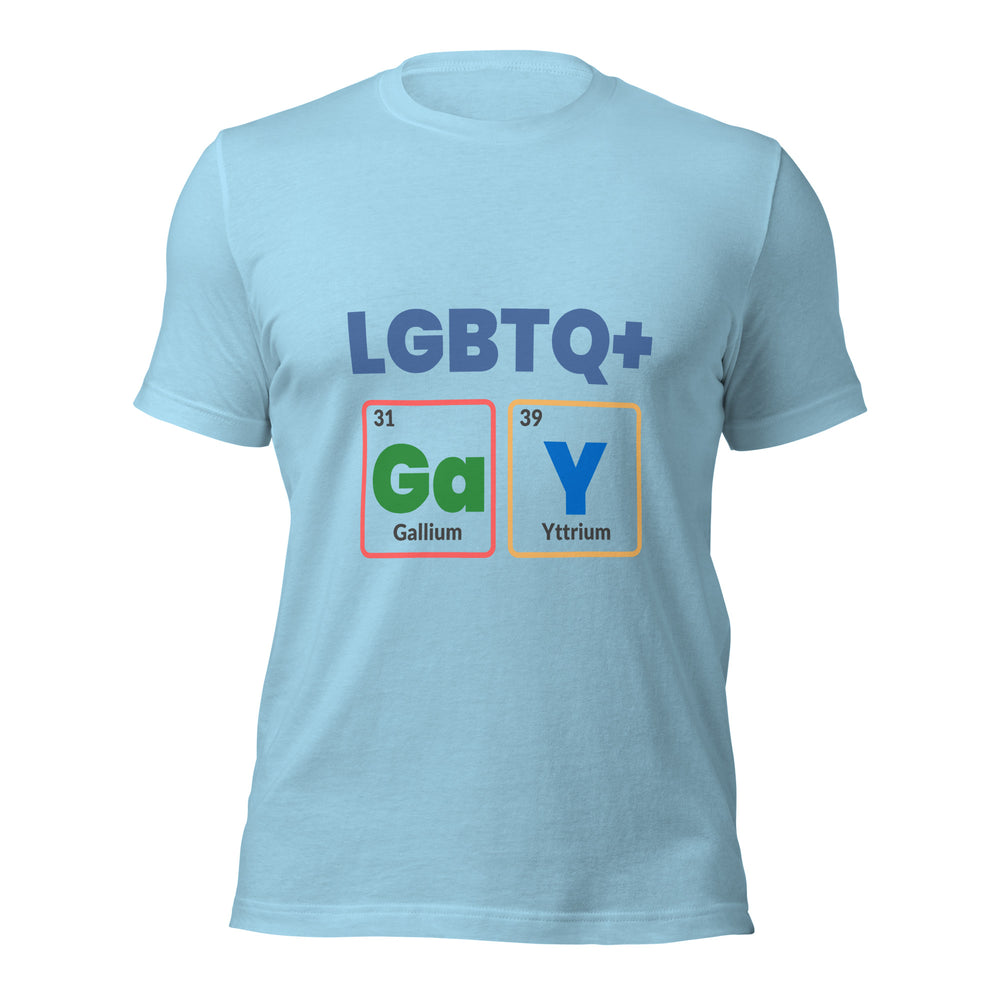 Light blue unisex pride T-shirt with bold blue "GAY" above gallium (red border) and yttrium (yellow border)