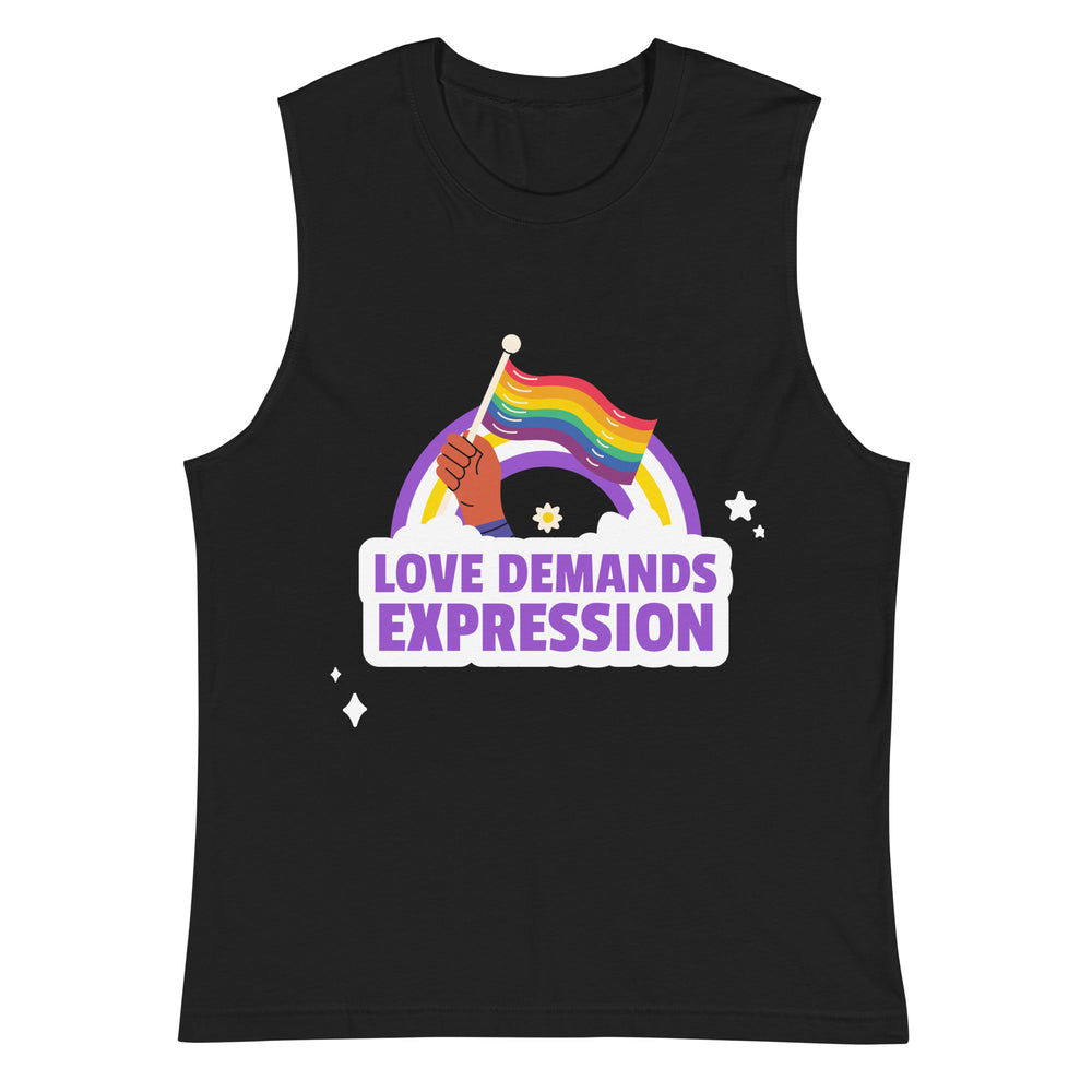 Muscle top with a hand holding the progress pride flag, rainbow arc, stars, and bold “LOVE DEMANDS EXPRESSION” queer slogan.