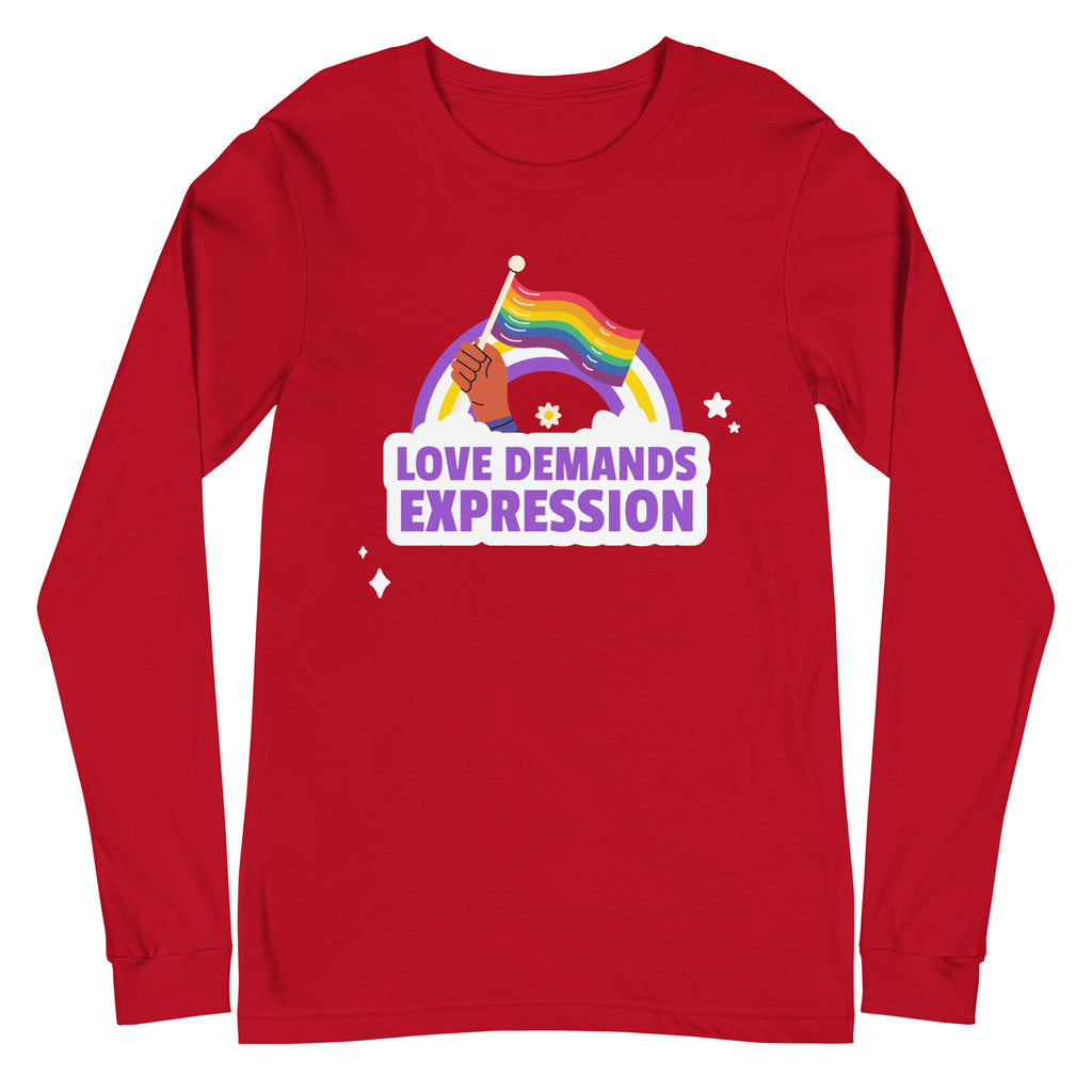 Front view of a red long-sleeve shirt with a rainbow flag graphic and “LOVE DEMANDS EXPRESSION” text
