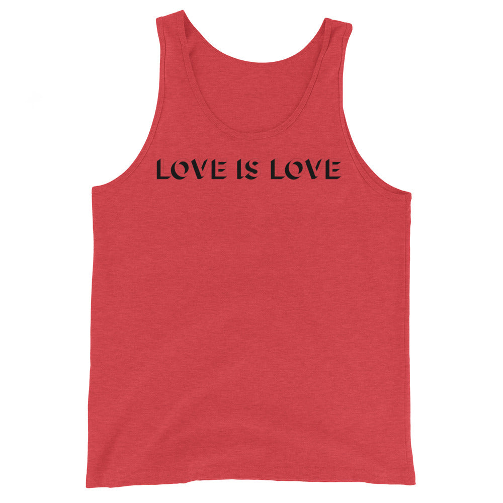 Unisex red tank top with bold black "LOVE IS LOVE" across the chest, gender-inclusive style