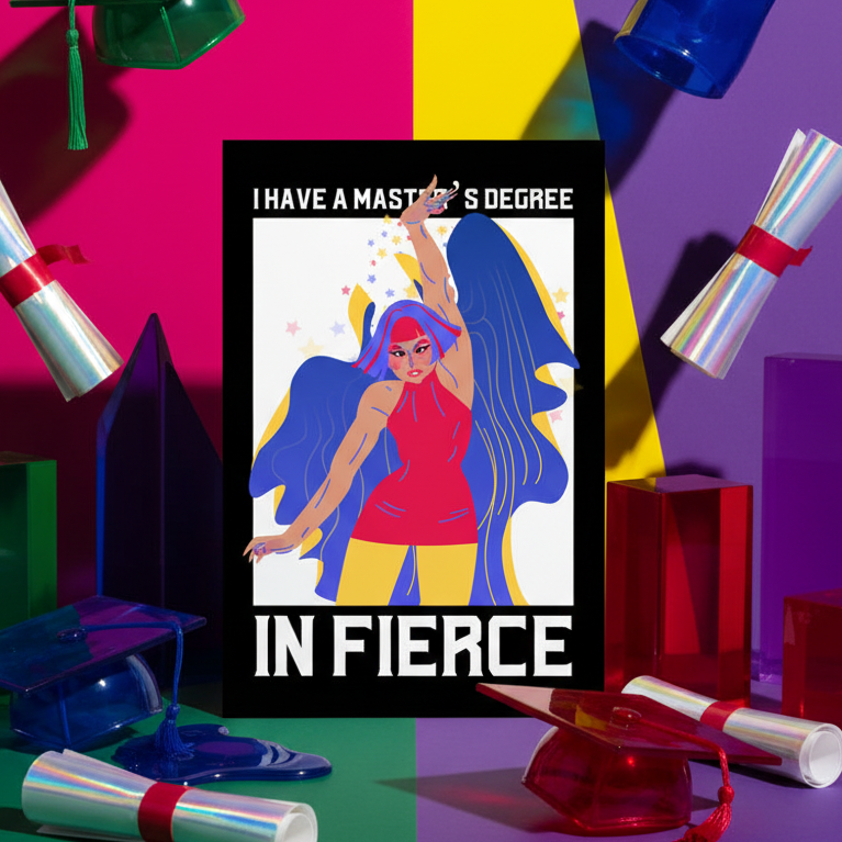 LGBTQ postcard with a bold figure in a red dress and blue wings, "I HAVE A MASTERS DEGREE" above, "IN FIERCE" below, caps