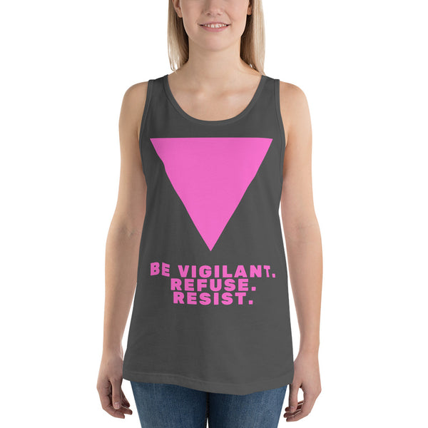 Be Vigilant. Refuse. Resist. Unisex Tank Top