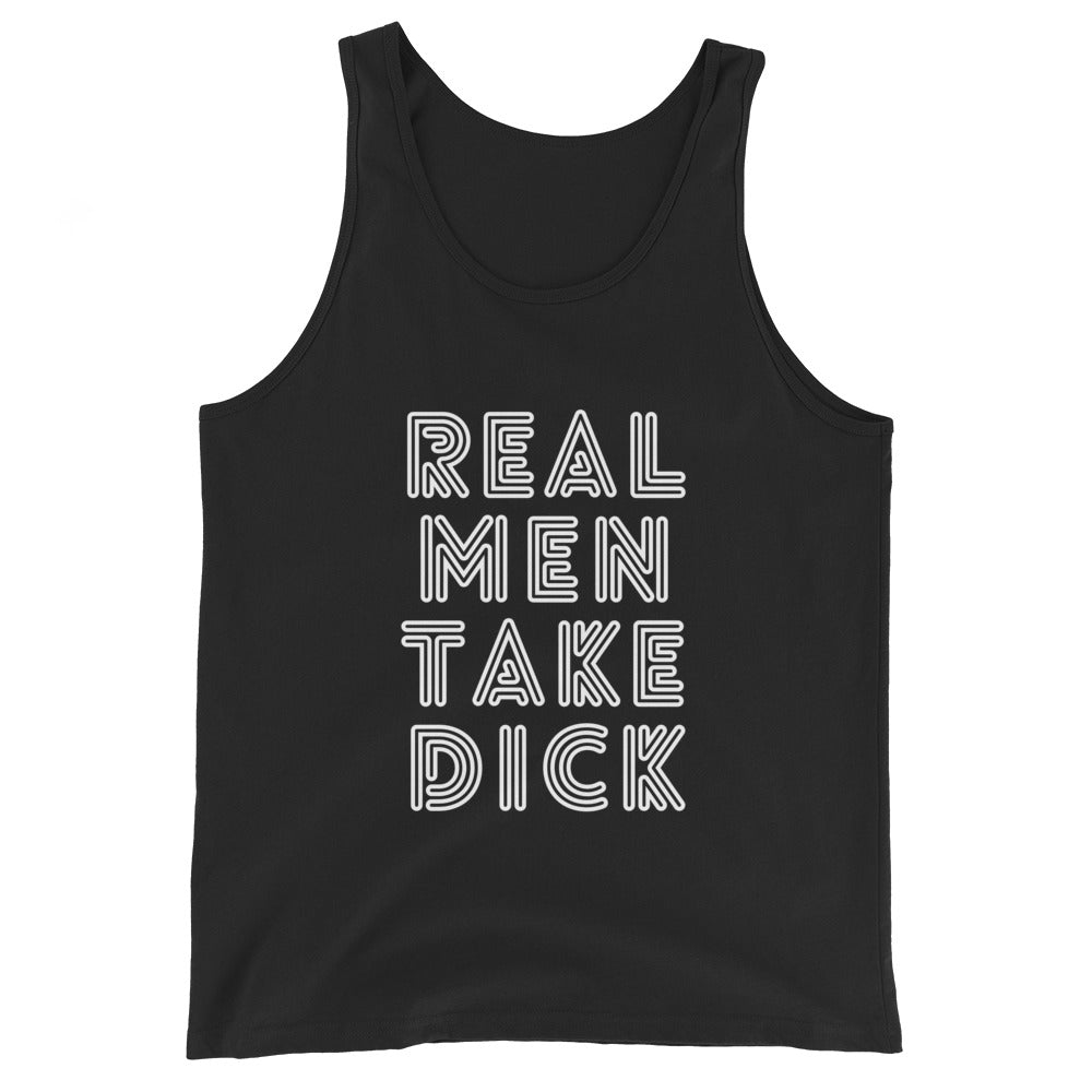 Real Men Take Dick Unisex Tank Top