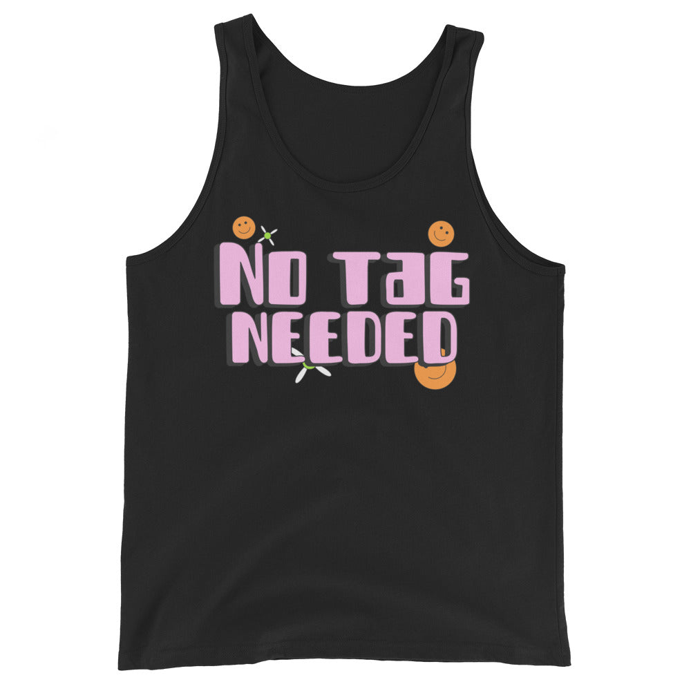 No Tag Needed Unisex Tank Top