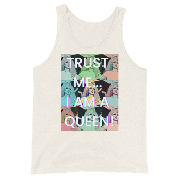 Unisex tank top with a cream base, pop-art woman collage, and pastel letters reading “TRUST ME… I AM A QUEEN!”—queer Pride wear.
