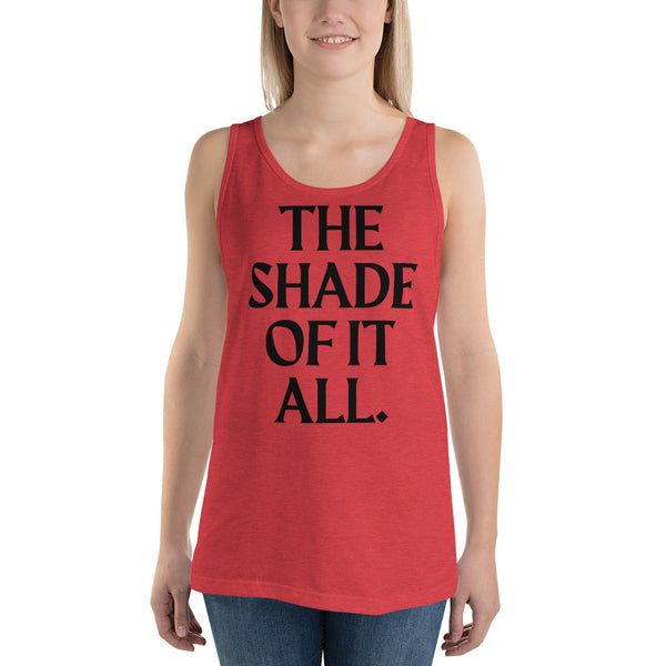 The Shade Of It All Unisex Tank Top