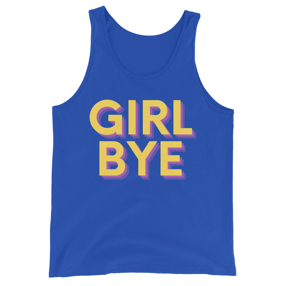 Unisex tank top on royal blue with bold yellow "GIRL BYE" text, purple shadow; loud, sleeveless LGBTQ pride shirt on white.
