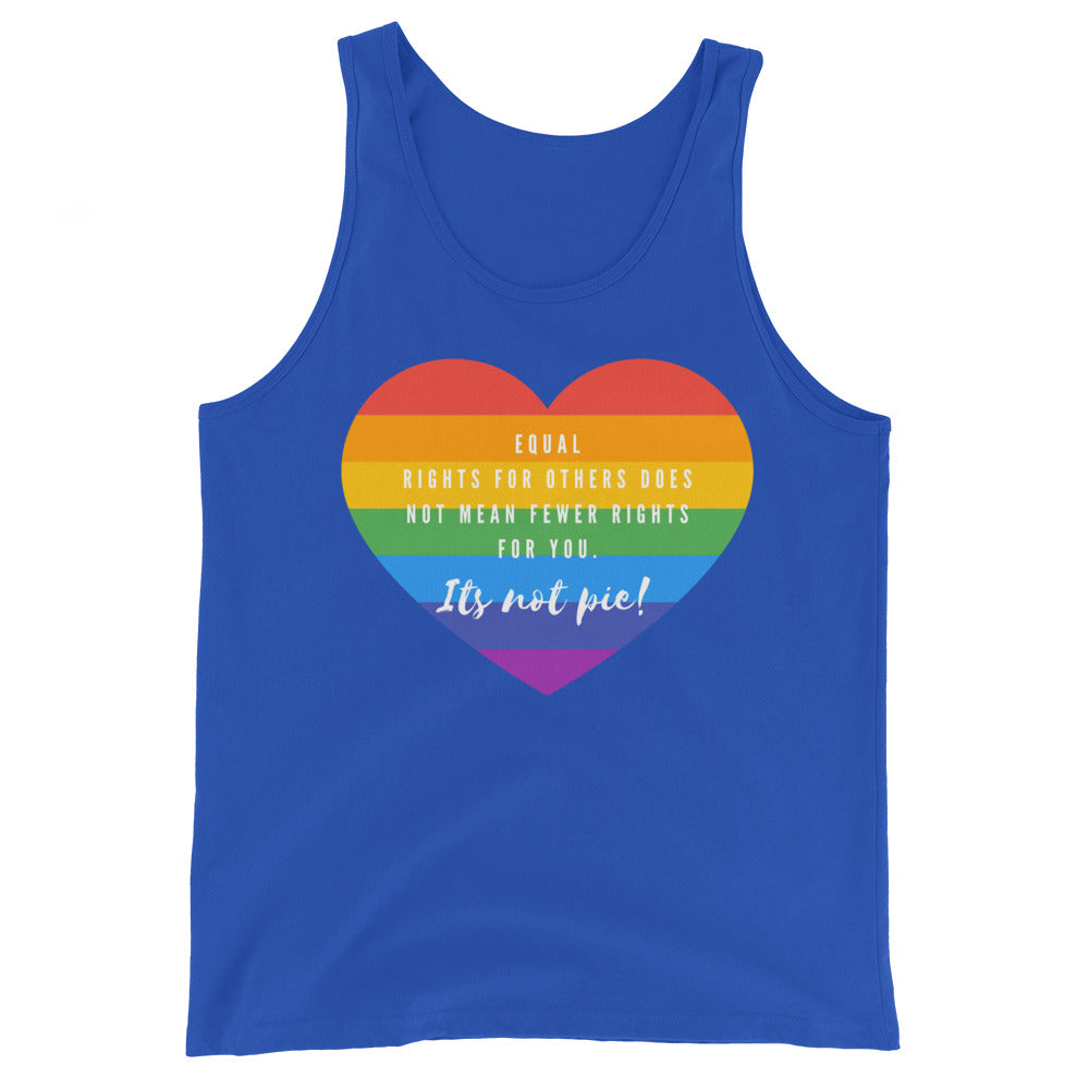 Royal blue tank top with a rainbow heart reading “Equal rights for others does not mean fewer rights for you. It’s not pie!”