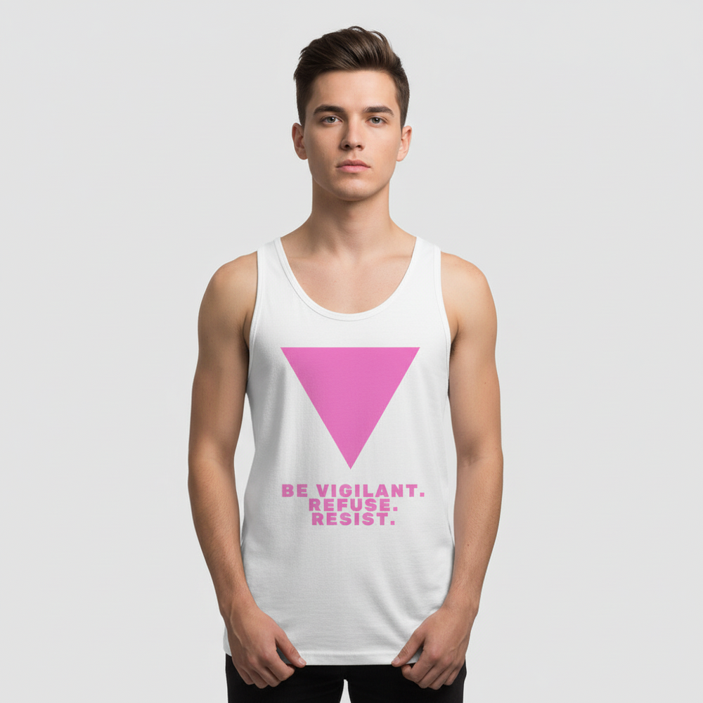 White unisex tank top with a bold pink triangle and “BE VIGILANT. REFUSE. RESIST.” slogan, queer pride style on plain gray.