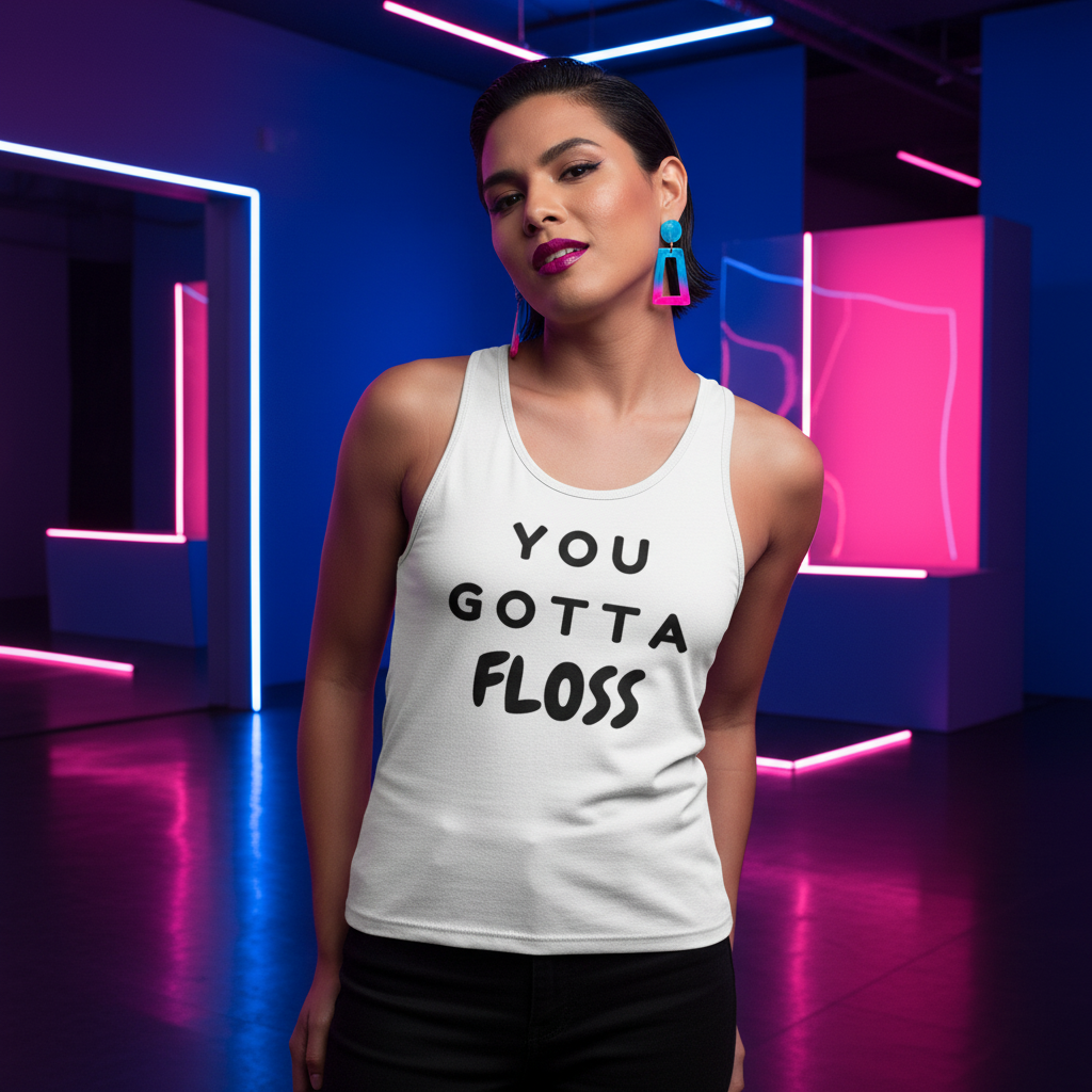 Unisex "YOU GOTTA FLOSS" tank with bold black lettering, rocked by a femme with short dark hair in neon pink and blue lighting.