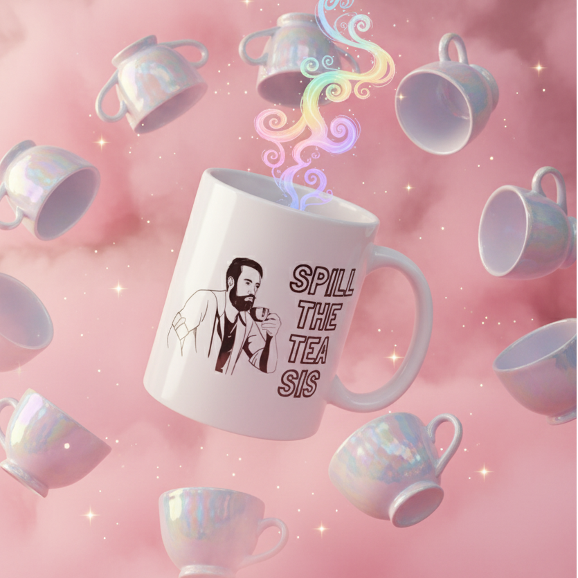 White mug reading “SPILL THE TEA SIS” beside a bearded illustrated tea drinker