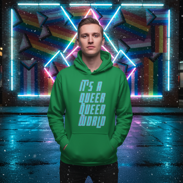 Green unisex hoodie with “IT’S A QUEER QUEER WORLD” text, worn by a model under neon lights