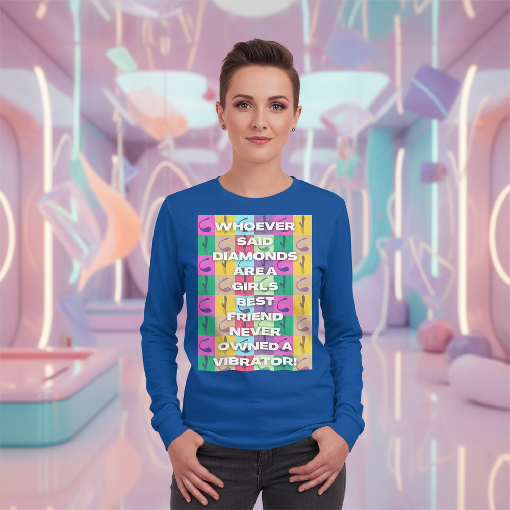 Model wearing a royal-blue long-sleeve shirt reading “Whoever said diamonds are a girl’s best friend never owned a vibrator.”