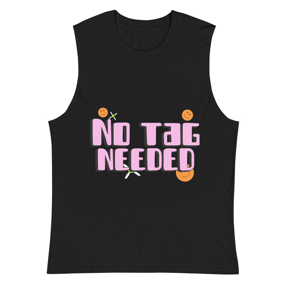 Flat-lay black muscle tank top with pink “NO TAG NEEDED” lettering and smiley graphics