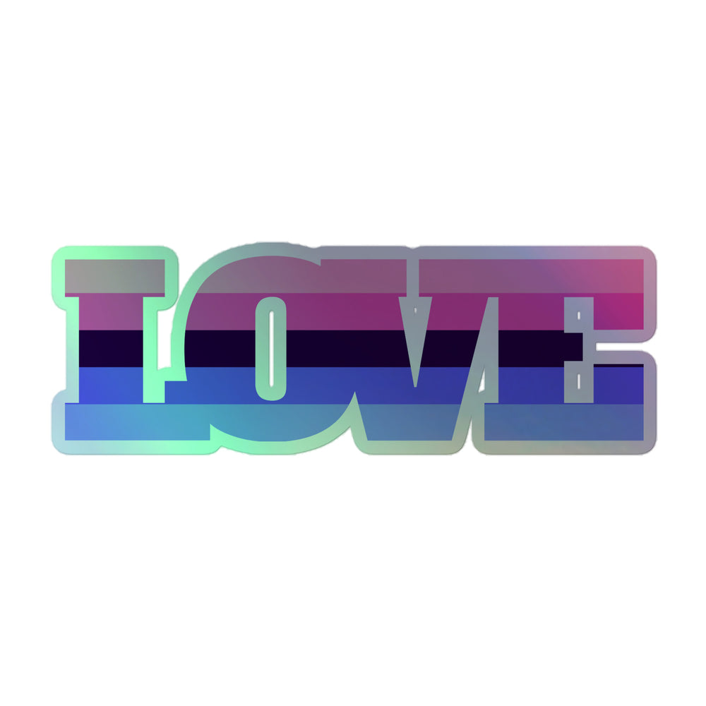 Holographic sticker spelling “LOVE” in block letters over pink, purple, blue, and green stripes