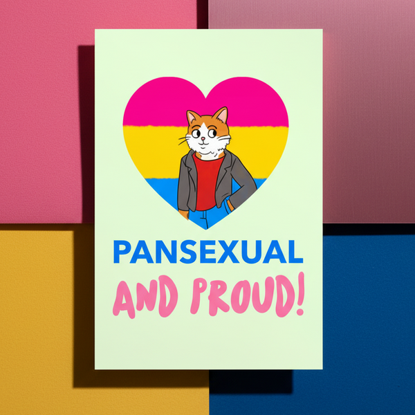 Pansexual And Proud postcard shows a cartoon cat in a jacket inside a pan pride heart, bold “PANSEXUAL” in blue