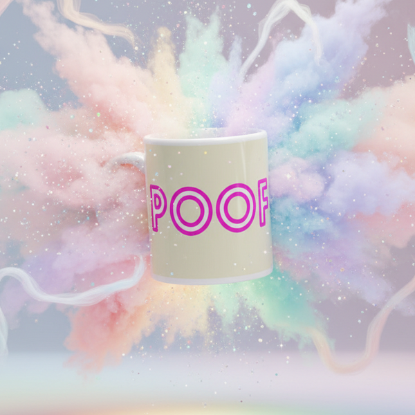 White mug with pink “POOF” lettering against a pastel powder-cloud background