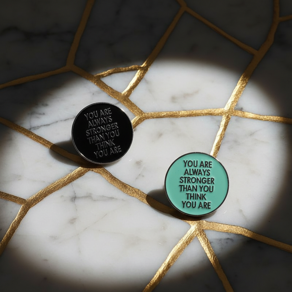 “You Are Always Stronger Than You Think You Are” black and mint enamel pins