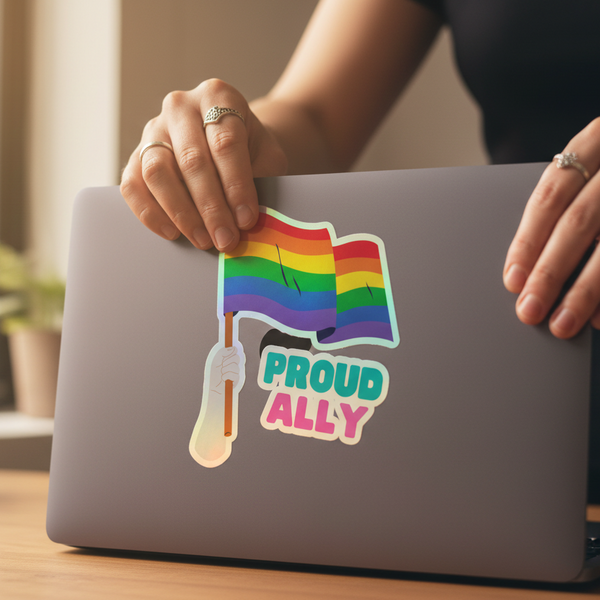 Holographic Proud Ally sticker with a hand hoisting a rainbow flag over 