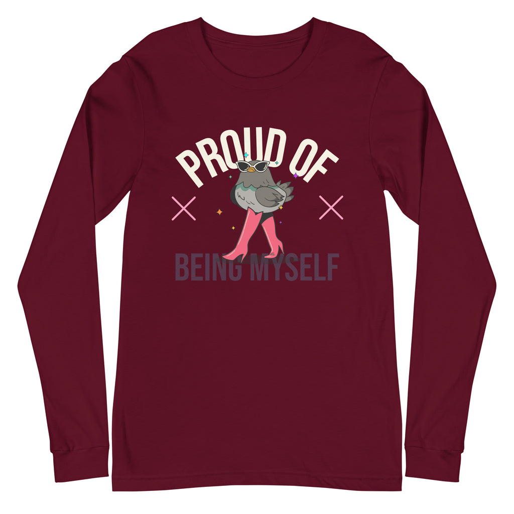 Front view of a burgundy long-sleeve shirt with a sunglass-wearing bird and “PROUD OF BEING MYSELF” text