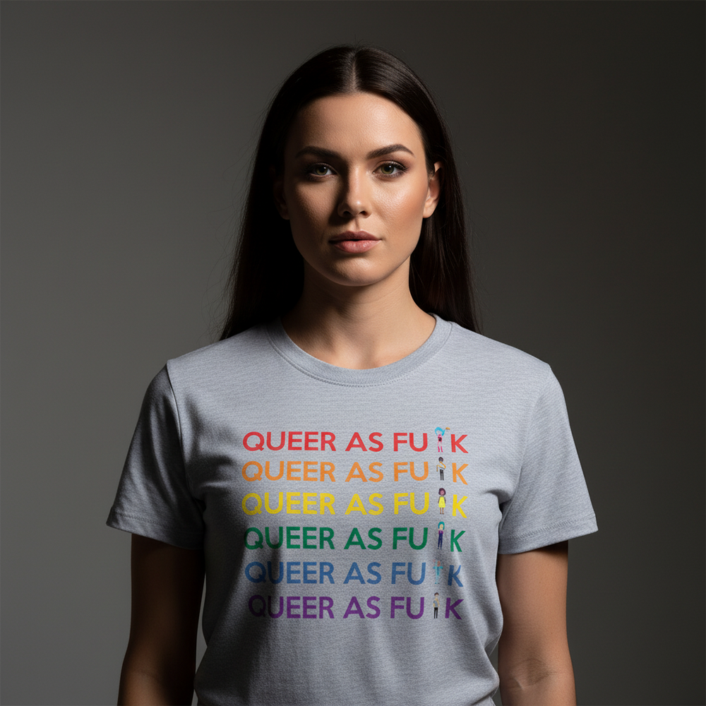 Queer As Fu#k T-Shirt with "QUEER AS F*U*K" in bold rainbow lettering, repeated five times
