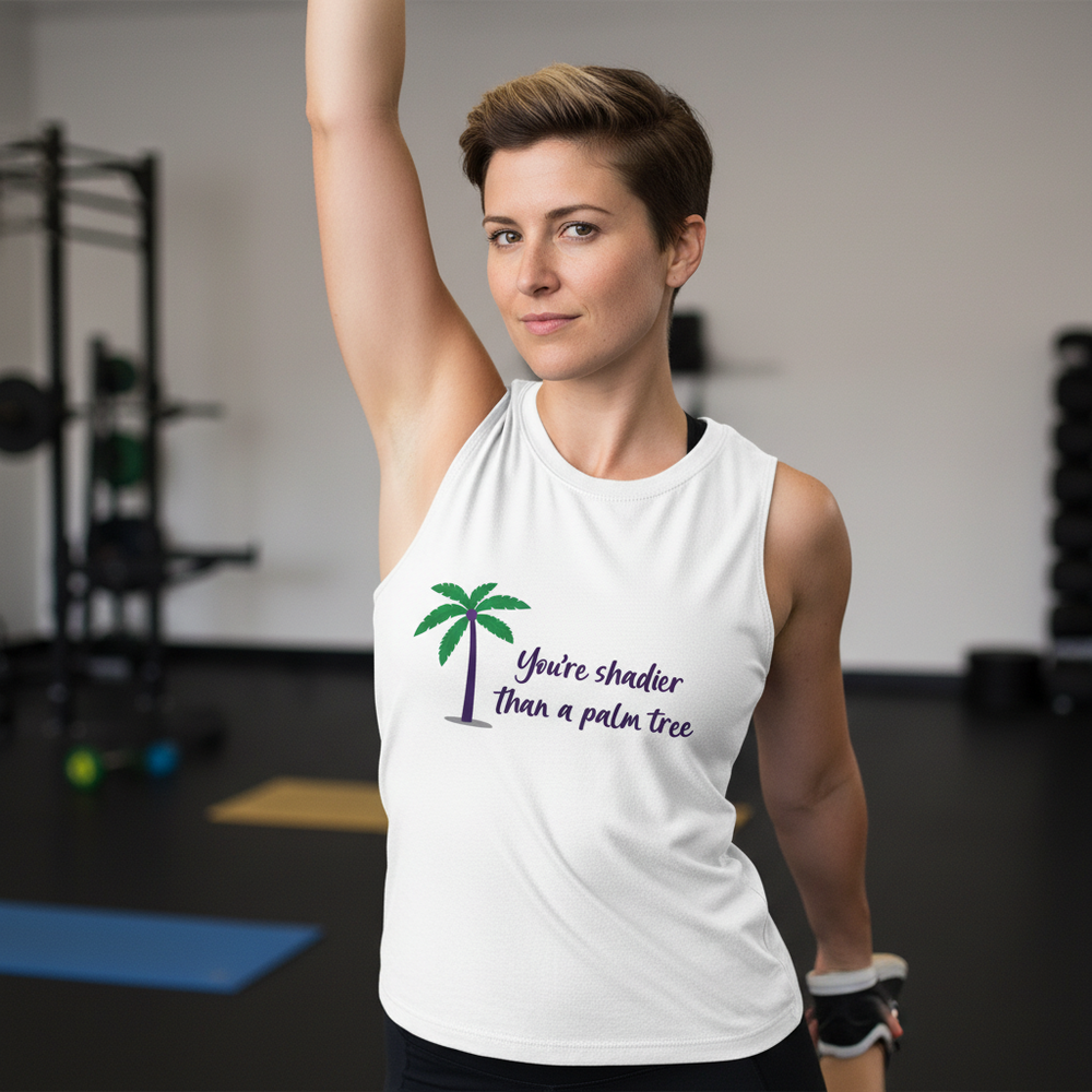 Muscle top reads "Shadier Than A Palm Tree" with a palm tree graphic; short-haired person poses in gym