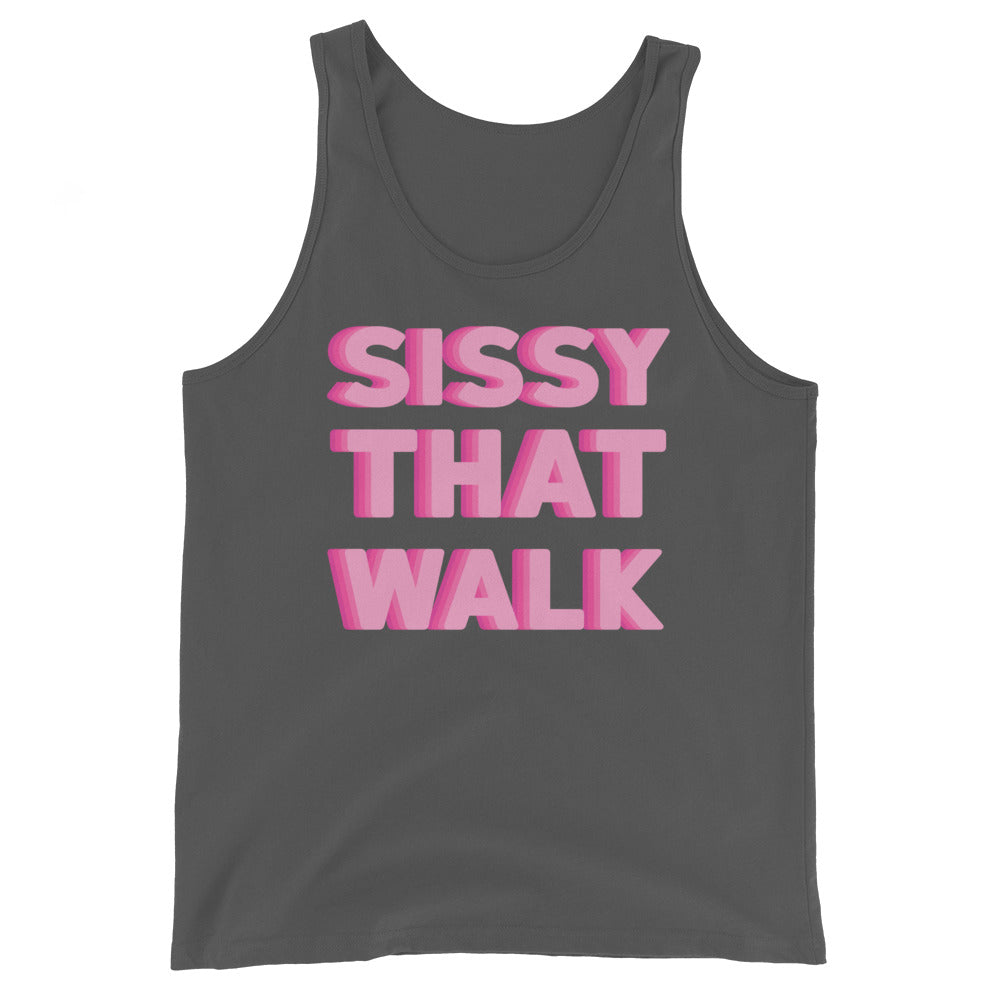 Front view of a charcoal tank top reading “SISSY THAT WALK” in large pink letters