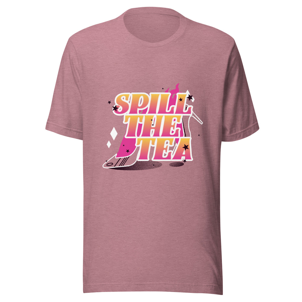 Front view of a mauve T-shirt with colorful “SPILL THE TEA” graphic and stars