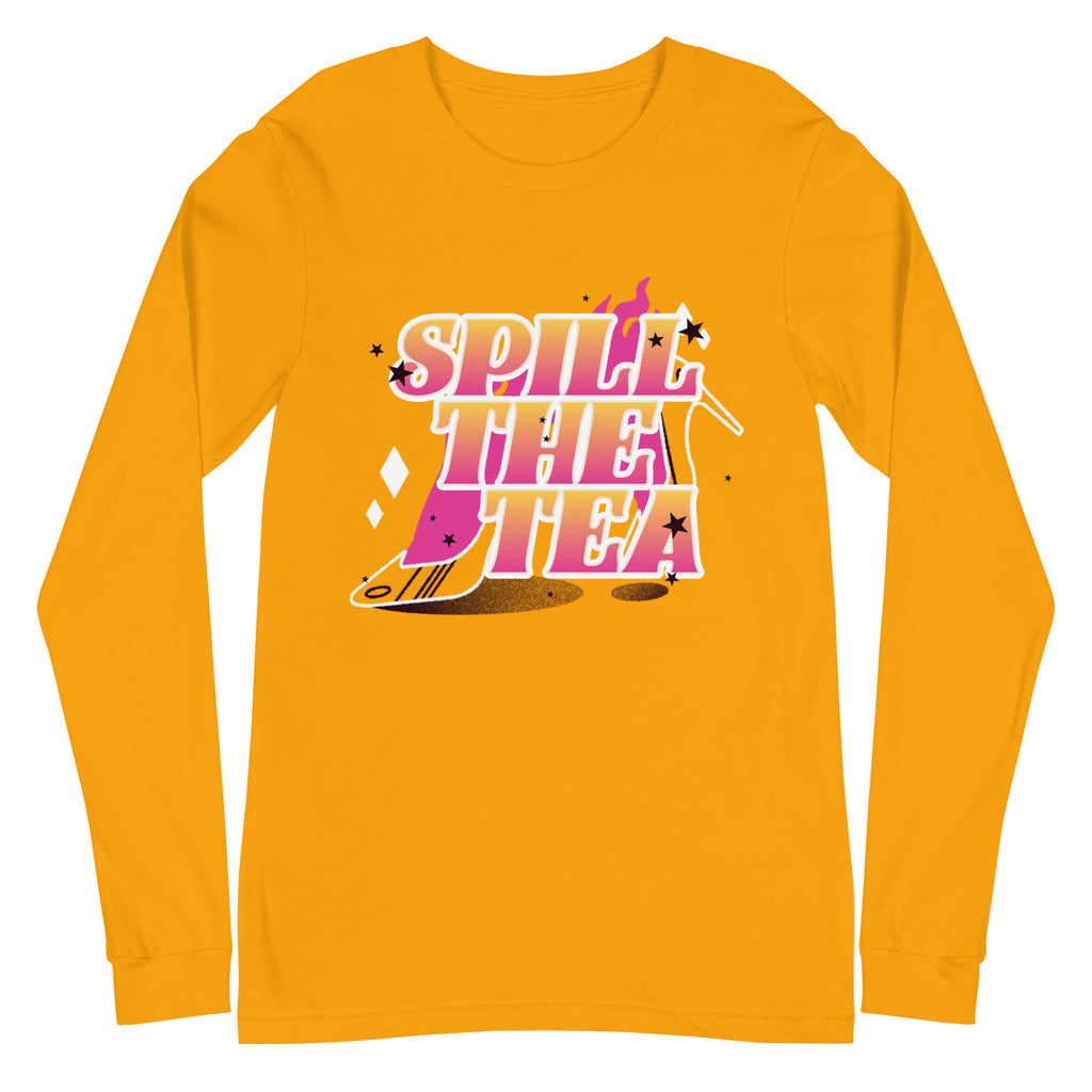 Unisex long sleeve tee in bright orange with bold retro pink and white "Spill The Tea" text, spilled tea, stars, and diamonds