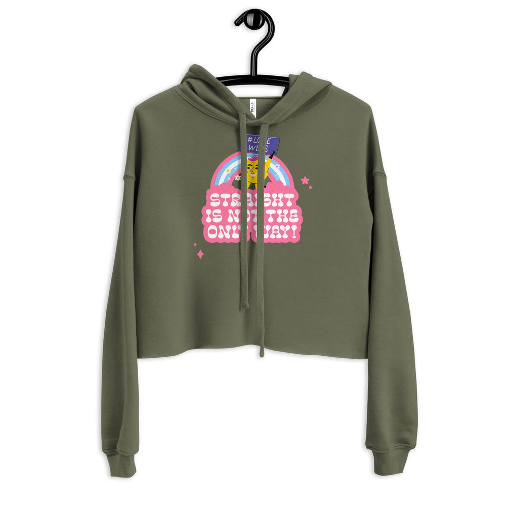Front view of an olive green cropped hoodie with a rainbow graphic and “STRAIGHT IS NOT THE ONLY WAY!” text