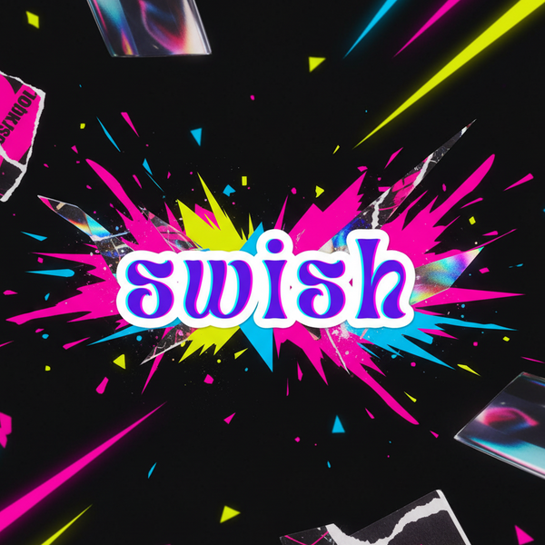 Bubble-free sticker with “swish” in bold, retro letters over a neon burst on black, plus confetti