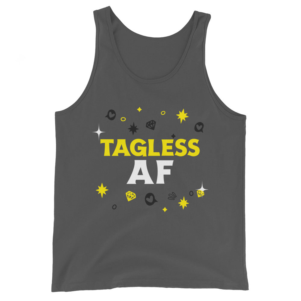 Front view of a charcoal tank top reading “TAGLESS AF” in yellow and white