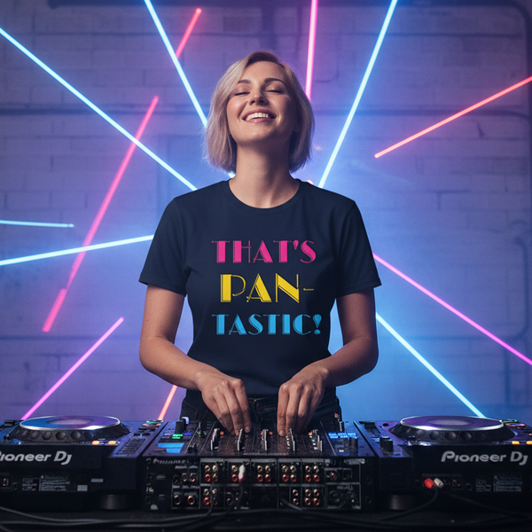 That's Pan-Tastic! T-Shirt on a smiling DJ with short blond hair at turntables; neon pink, blue