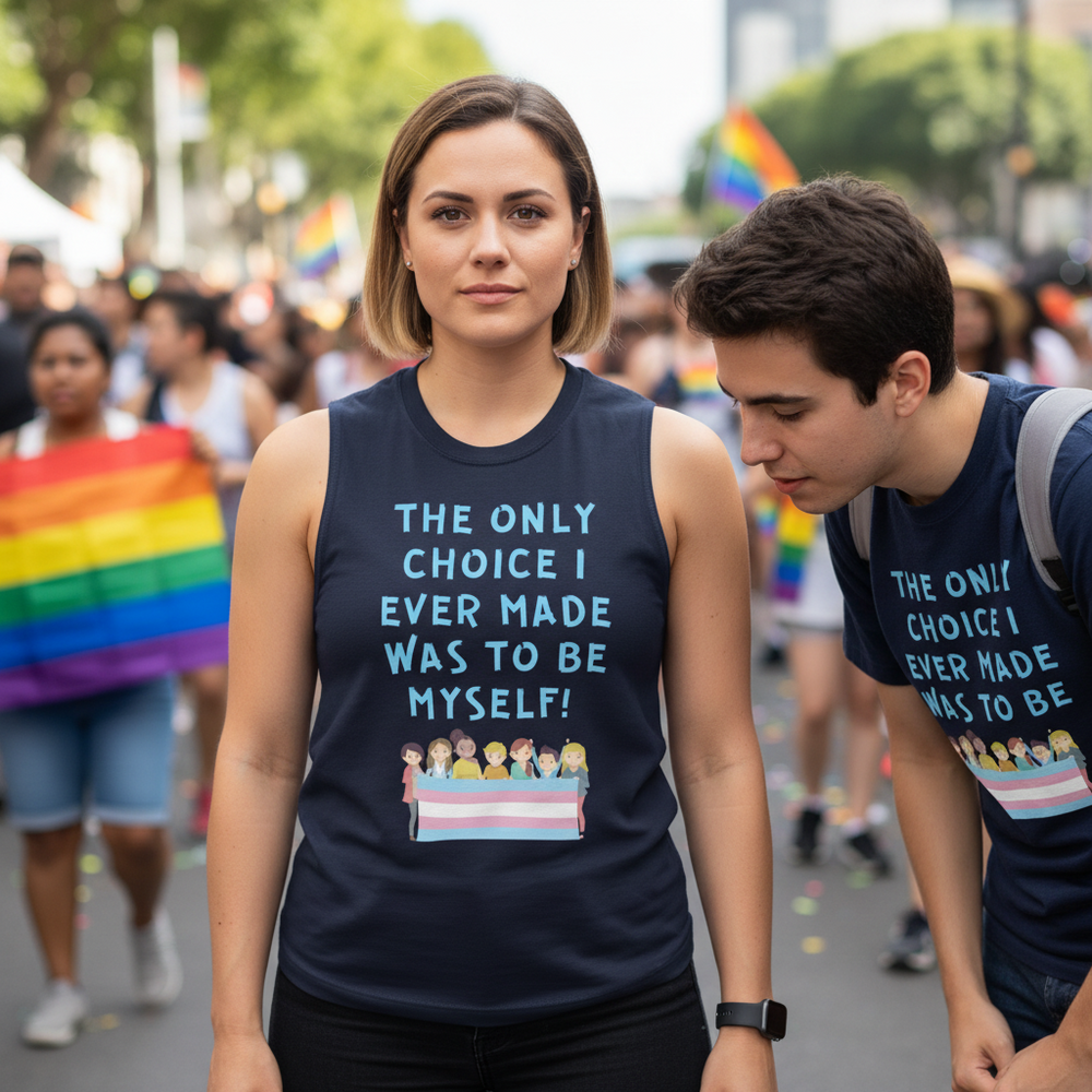 Muscle tops read “The Only Choice I Ever Made” with a cartoon and trans flag