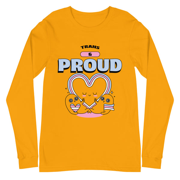 Front view of an orange long-sleeve shirt reading “TRANS & PROUD” with heart characters