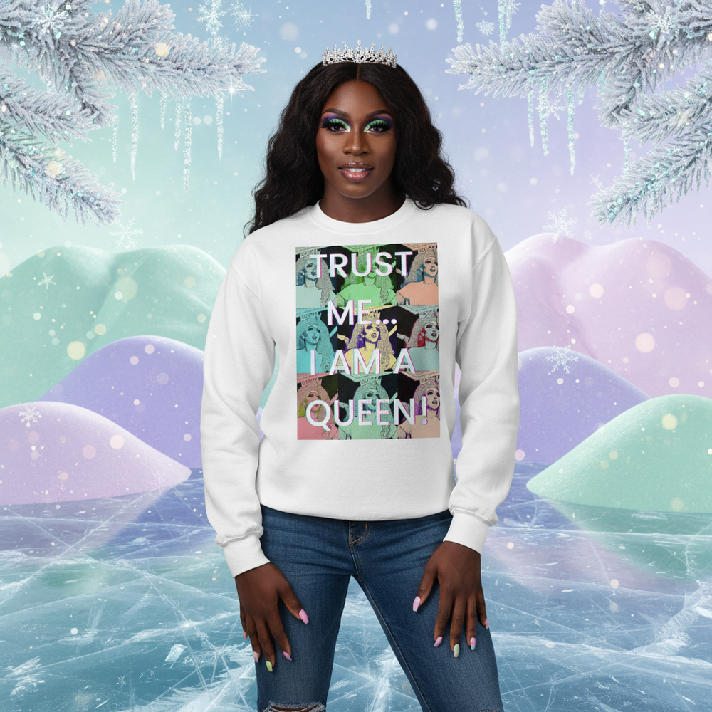 Model wearing a white sweatshirt reading “TRUST ME I AM A QUEEN” with a crown