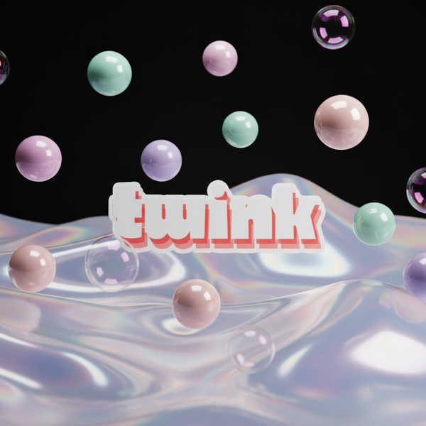 Twink Magnet sign with red-and-white lettering over an iridescent pastel surface and bubbles