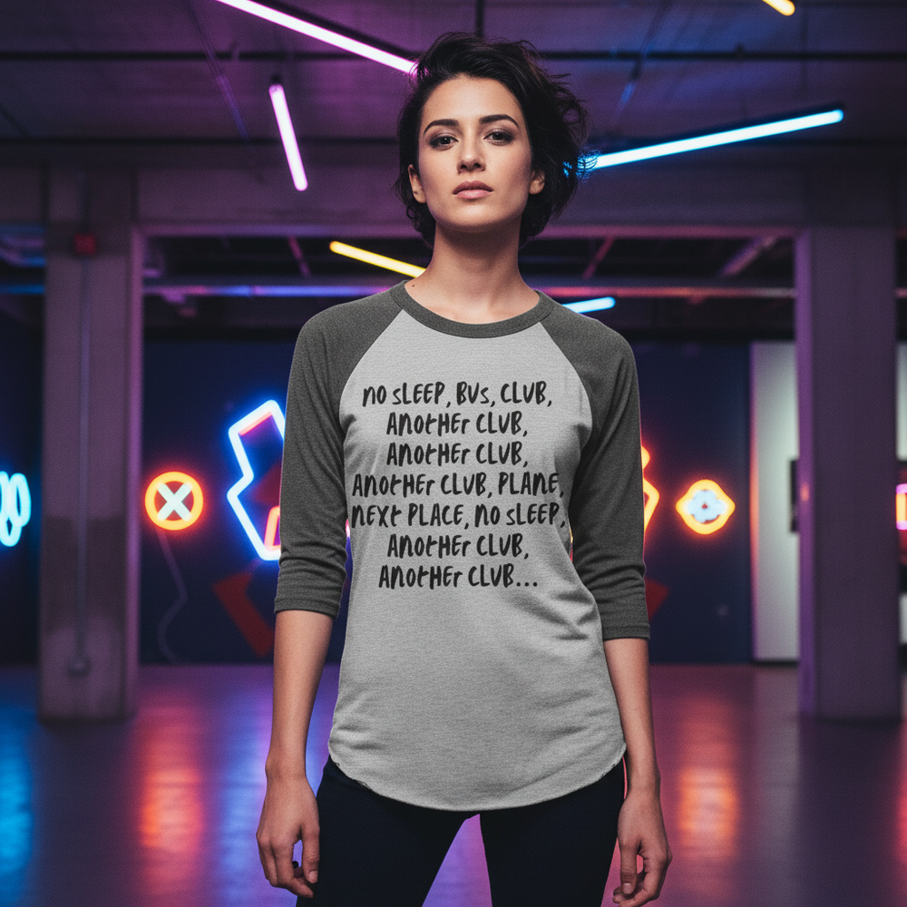 No Sleep, Bus, Club, Another Club 3/4 sleeve raglan shirt with black sleeves and bold LGBTQ slogan for confident queer style.