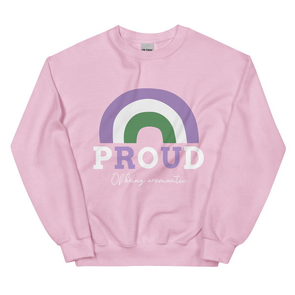 Proud Of Being Aromantic Unisex Sweatshirt