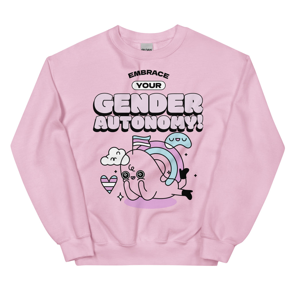 Embrace Your Gender Autonomy! Unisex Sweatshirt