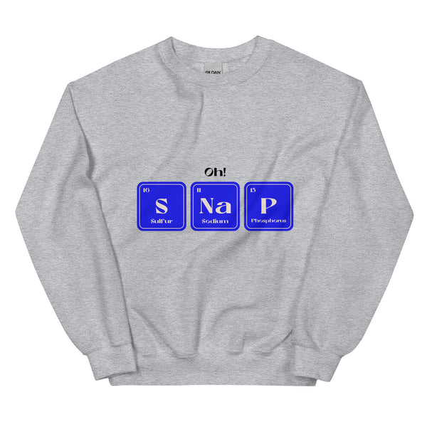 Oh! SNaP Unisex Sweatshirt